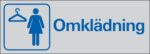 Skylt Omklädning dam aluminium